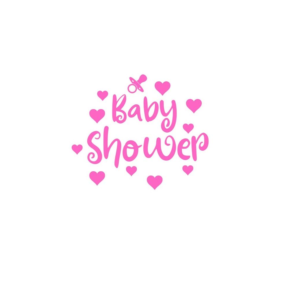 Baby Shower Yazılı Emzik-Kalp Figürlü Pembe Renk Yapışkanlı Sticker 25x30 Cm