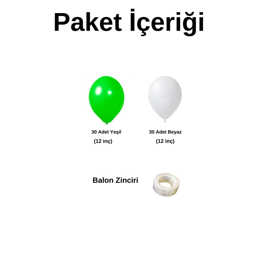 Zincir Balon Seti Yeşil-Beyaz 2 Renk 60 Adet +1 Adet Balon Şeridi