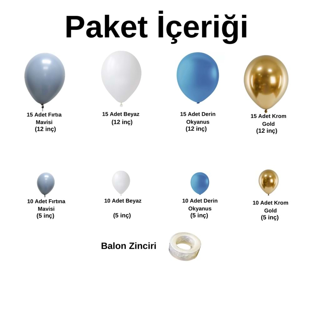 Zincir Balon Seti Beyaz-Fırtına Mavi-Krom Gold-Derin Okyanus 4 Renk 100 Adet +Balon Şeridi