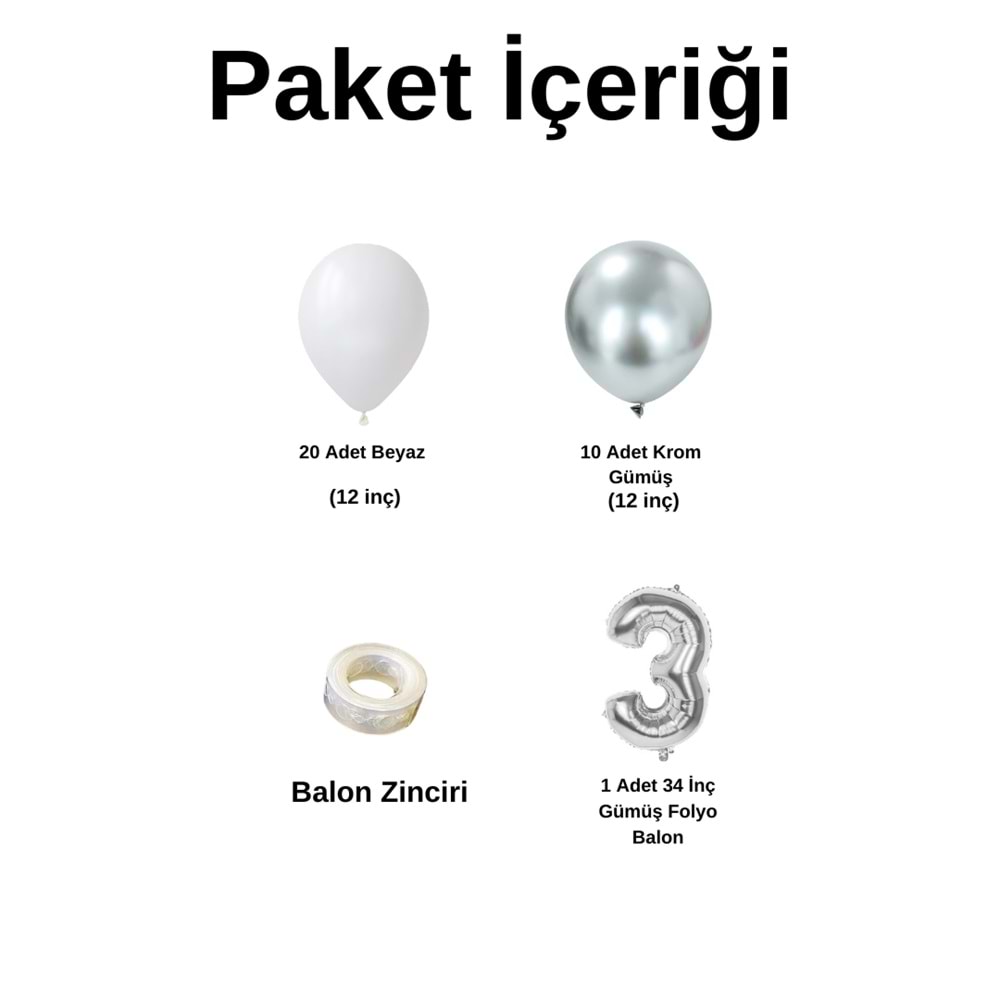 Mini Zincir Balon Seti Beyaz-Krom Gümüş+3 34inç Gümüş Folyo 30 Adet +Balon Şeridi
